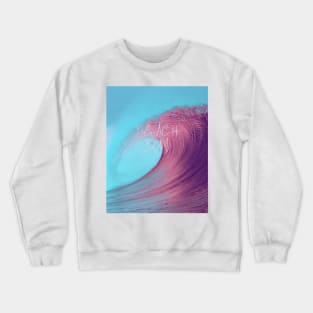 Beach bum - beautiful beach wave tshirt Crewneck Sweatshirt